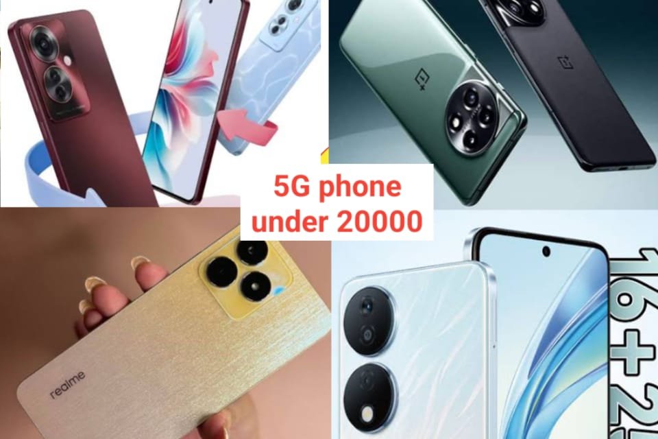 5g phone under 20000 : 5 दमदार 5G फ़ोनों की लिस्ट जल्दी देखे